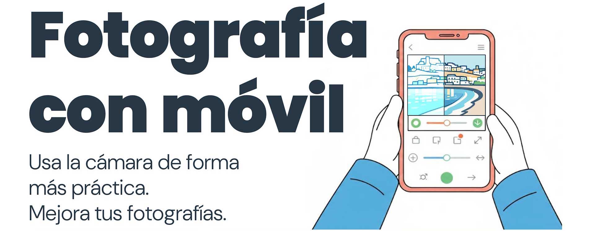 Fotografía con Móvil